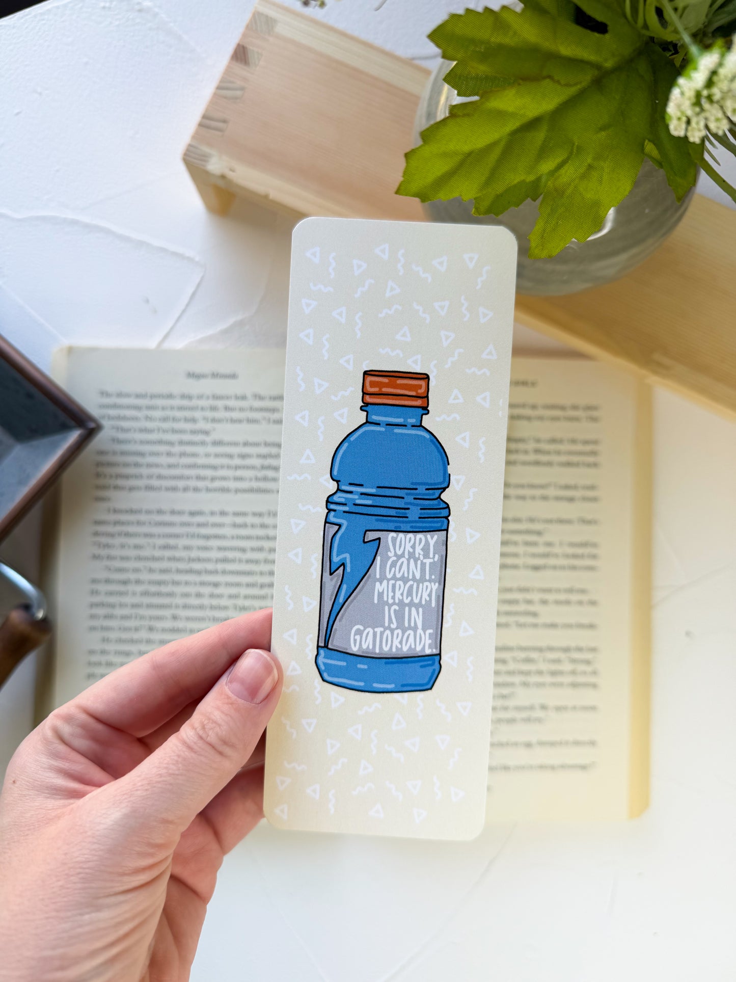Mercury Is In Gatorade Bookmark