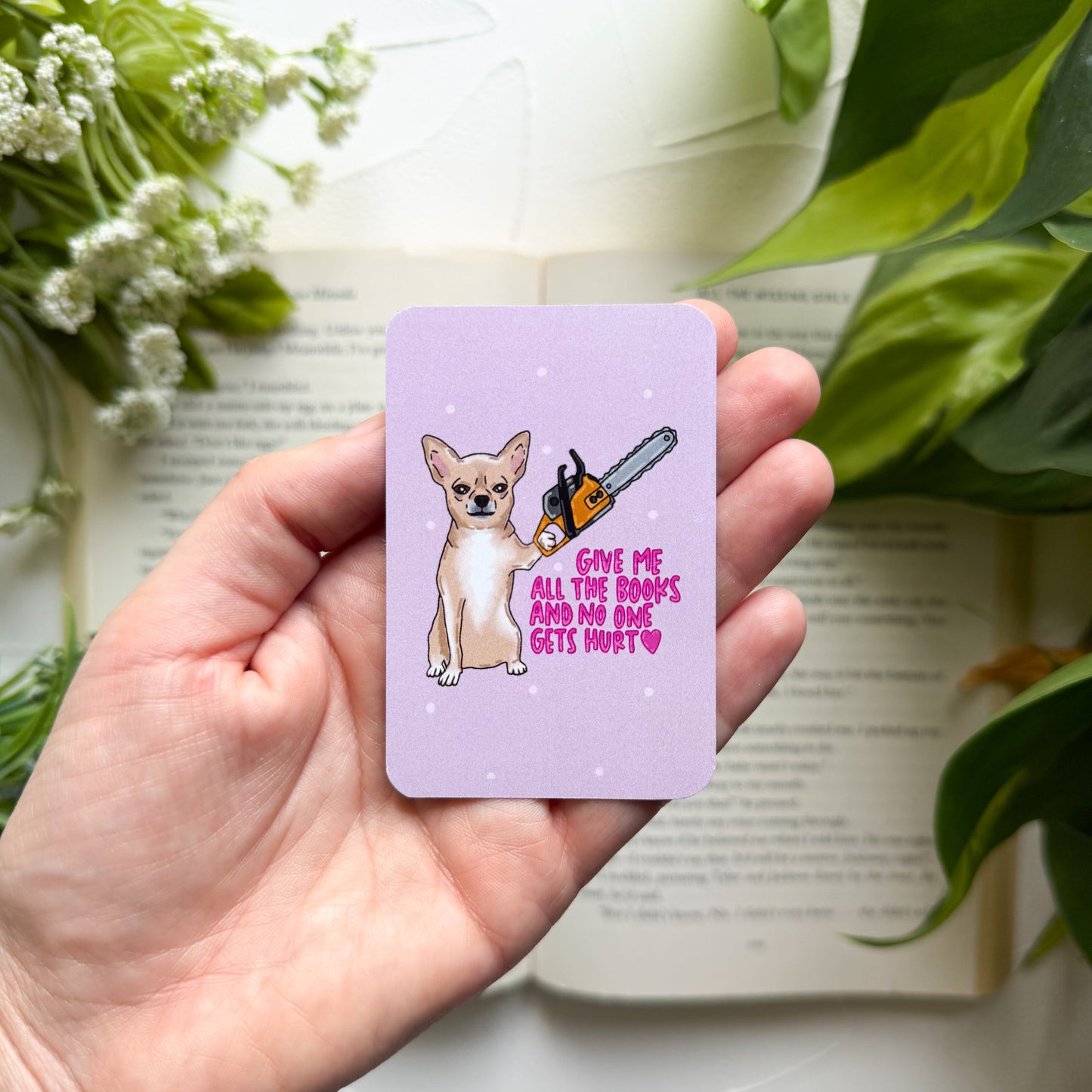 Give Me All the Books and No One Gets Hurt Flat Magnet