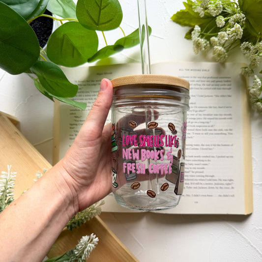 New Books & Fresh Coffee Mason Jar Cup