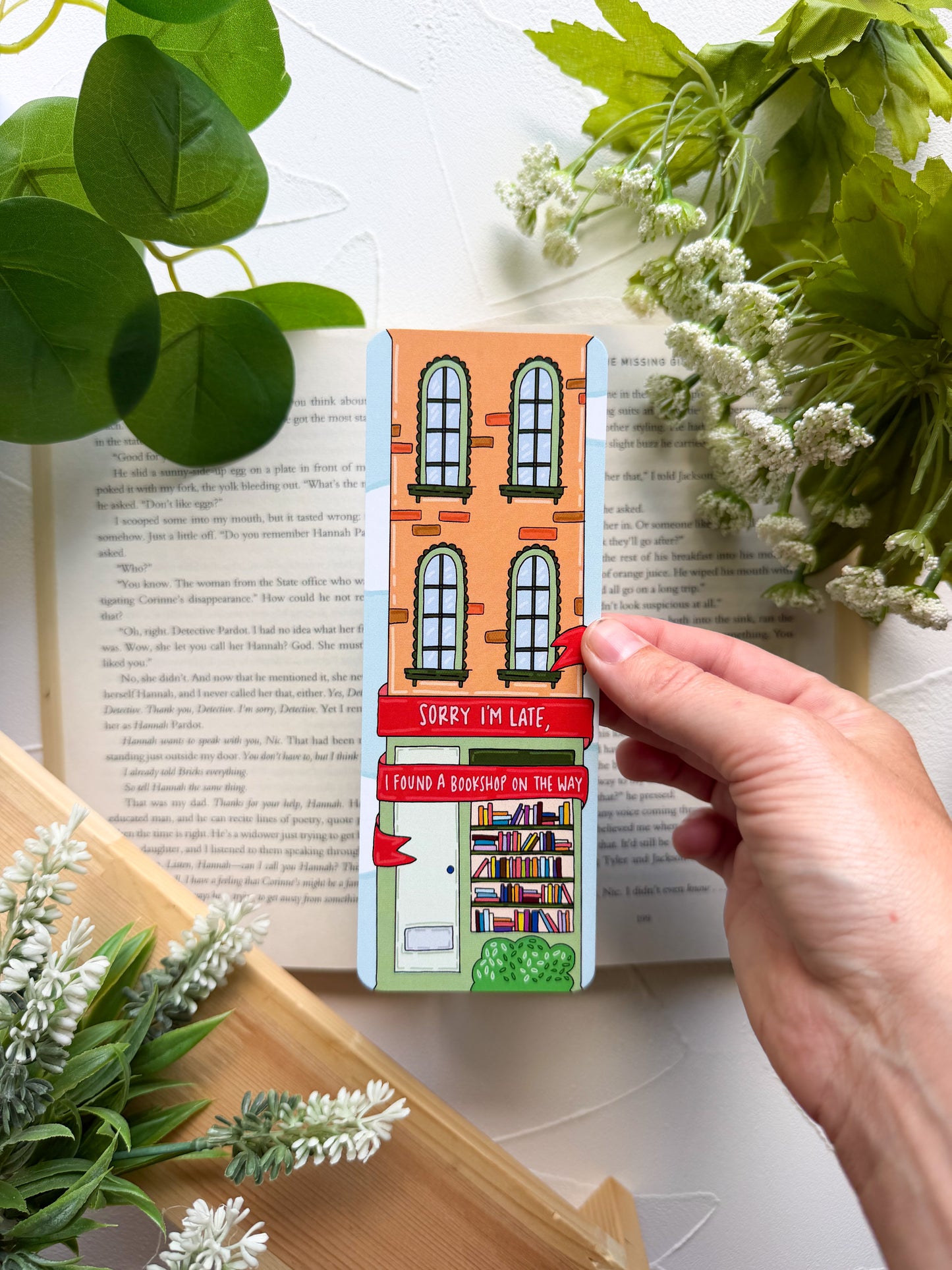 Sorry I'm Late I Found a Bookshop On the Way Bookmark