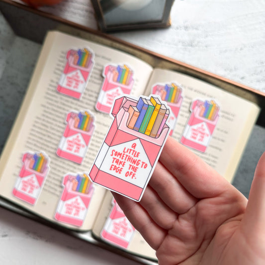 A Little Something to Take the Edge Off Sticker