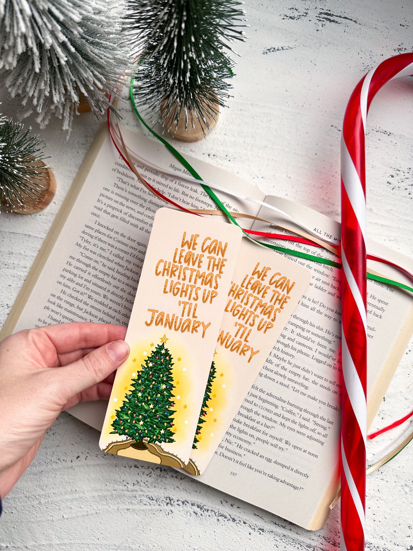 Leave The Christmas Lights Up Til January Bookmark