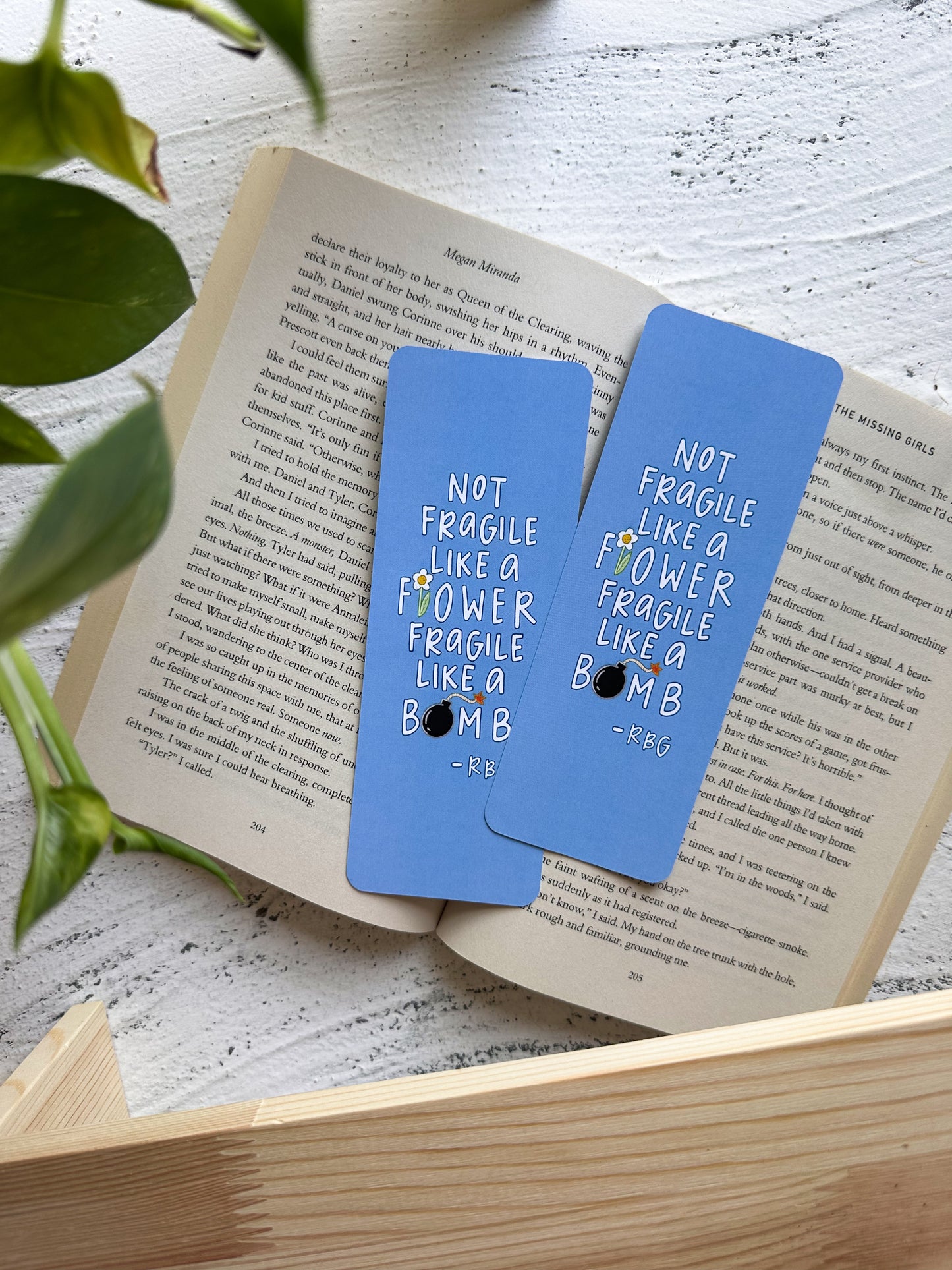 Not Fragile Like a Flower RBG Bookmark