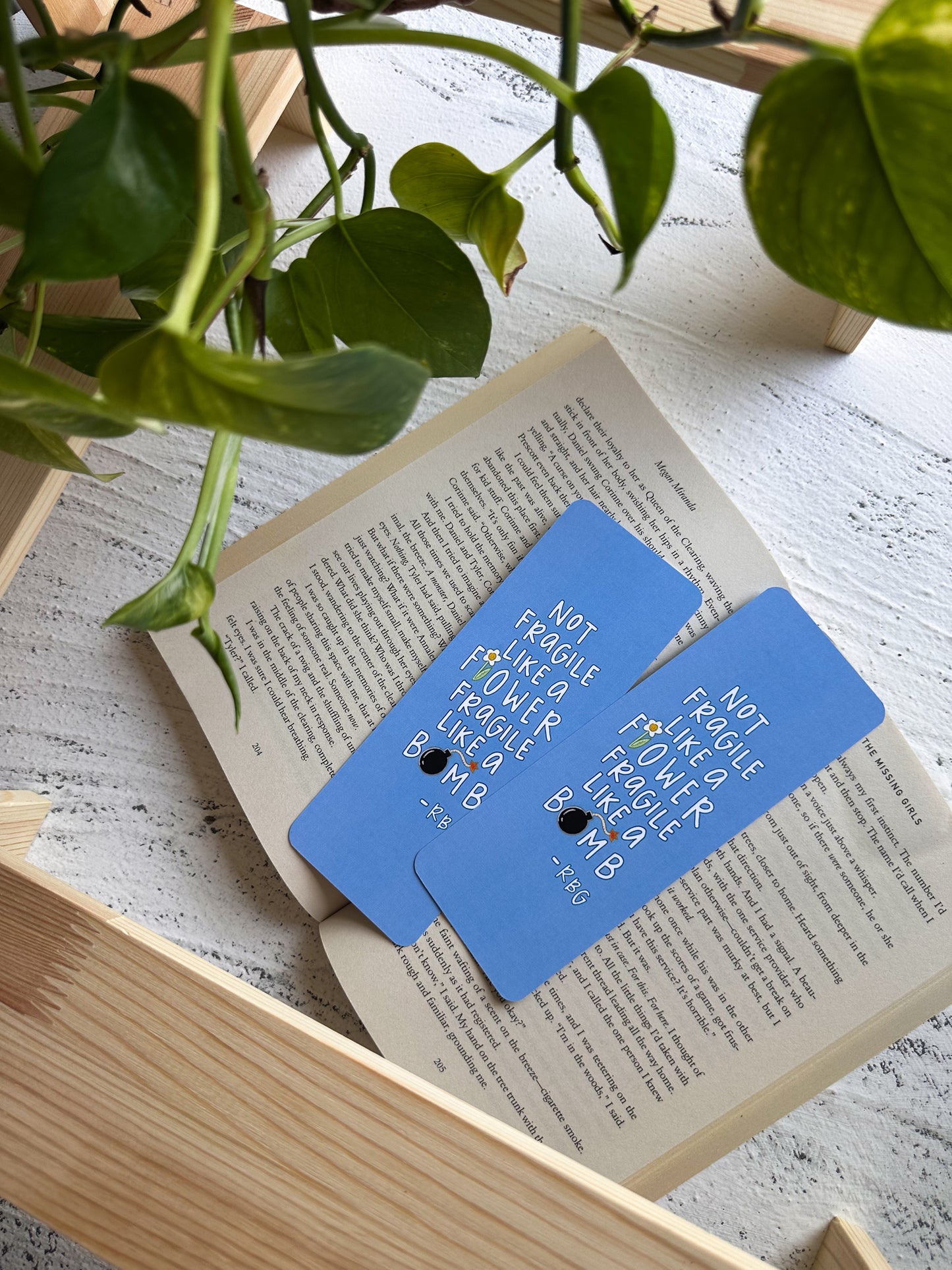 Not Fragile Like a Flower RBG Bookmark
