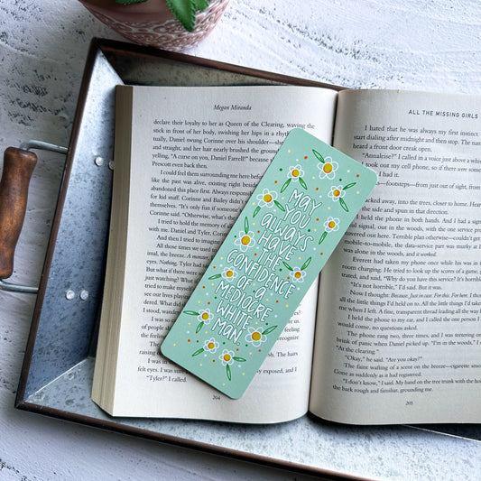 May You Always Have The Confidence Bookmark